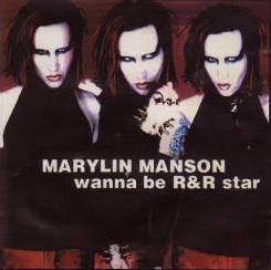 Marilyn Manson : Wanna Be a R&R Star